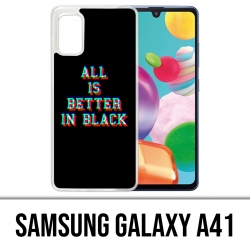 Samsung Galaxy A41 Case - All Is Better In Black