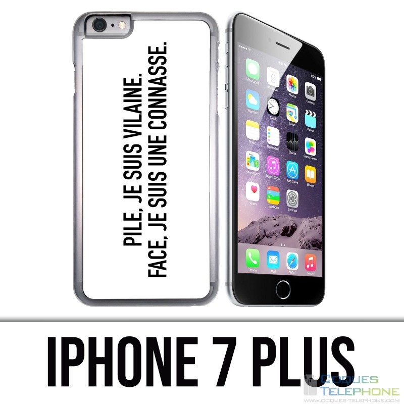 Coque iPhone 7 Plus - Pile Vilaine Face Connasse