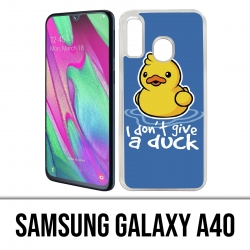 Coque Samsung Galaxy A40 - I Dont Give A Duck
