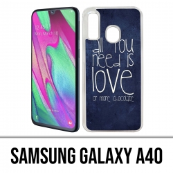 Custodia per Samsung Galaxy A40 - Tutto ciò di cui hai bisogno è il cioccolato