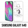 Funda Samsung Galaxy A40 - Bitch Please Unicorn Unicorn