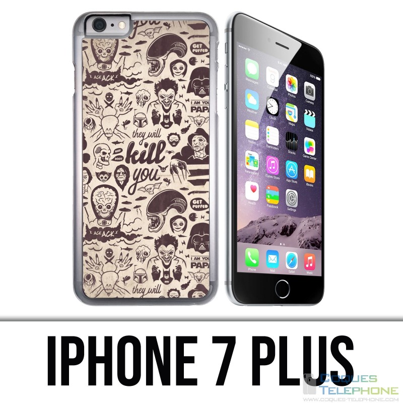 Coque iPhone 7 PLUS - Vilain Kill You
