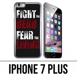 Coque iPhone 7 PLUS - Walking Dead Fight The Dead Fear The Living