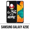 Coque Samsung Galaxy A20e - Go Big Or Go Home Musculation