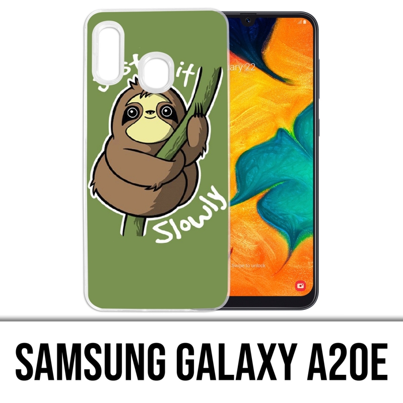Coque Samsung Galaxy A20e - Just Do It Slowly