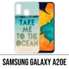 Funda Samsung Galaxy A20e - Take Me Ocean