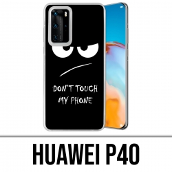 Funda Huawei P40 - No toques mi teléfono enojado