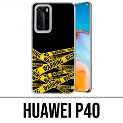 Coque Huawei P40 - Warning