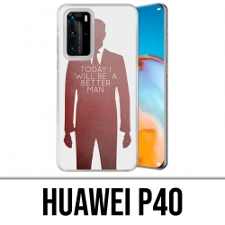 Custodia per Huawei P40 - Today Better Man