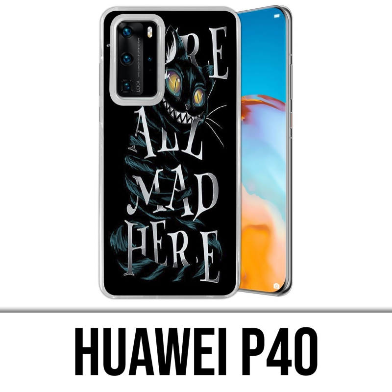Huawei P40 Case - Were All Mad Here Alice In Wonderland