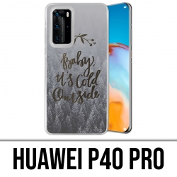 Huawei P40 PRO Case - Baby kalt draußen