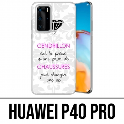 Huawei P40 PRO Case - Aschenputtel Zitat