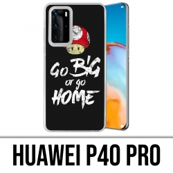 Coque Huawei P40 PRO - Go Big Or Go Home Musculation
