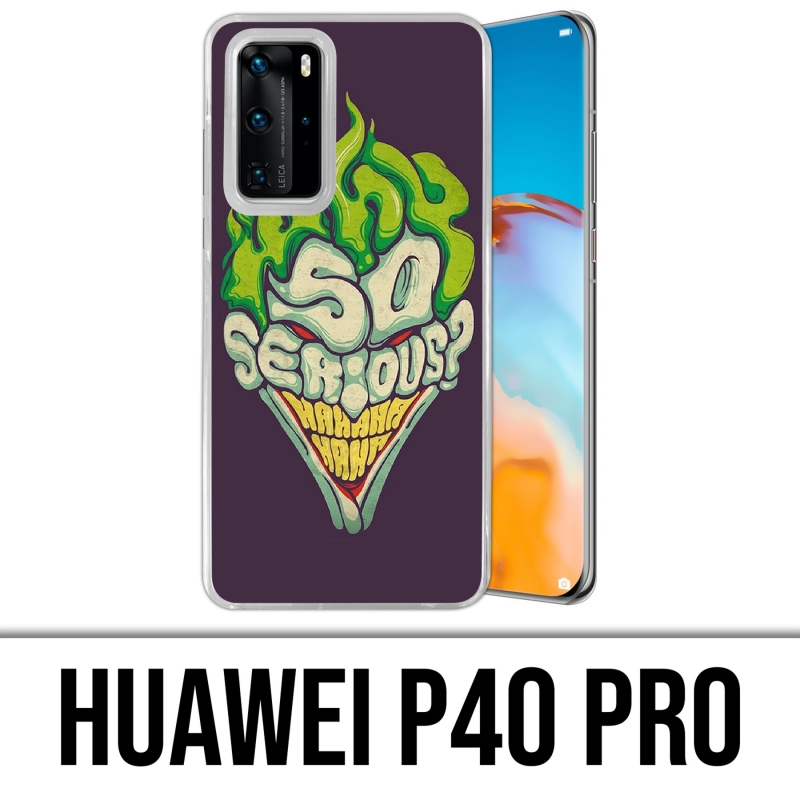 Huawei P40 PRO Case - Joker so ernst