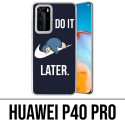 Coque Huawei P40 PRO - Pokémon Ronflex Just Do It Later