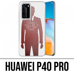 Huawei P40 PRO Case - Heute besserer Mann