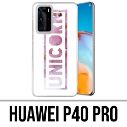 Coque Huawei P40 PRO - Unicorn Fleurs Licorne