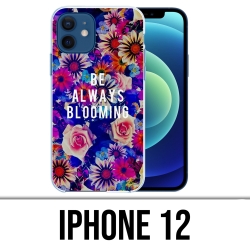 IPhone 12 Case - Be Always Blooming