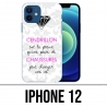 Coque iPhone 12 - Cendrillon Citation