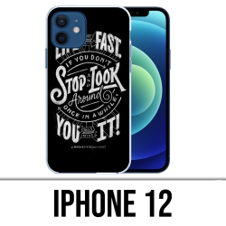 IPhone 12 Case - Life Fast Stop Look Around Quote