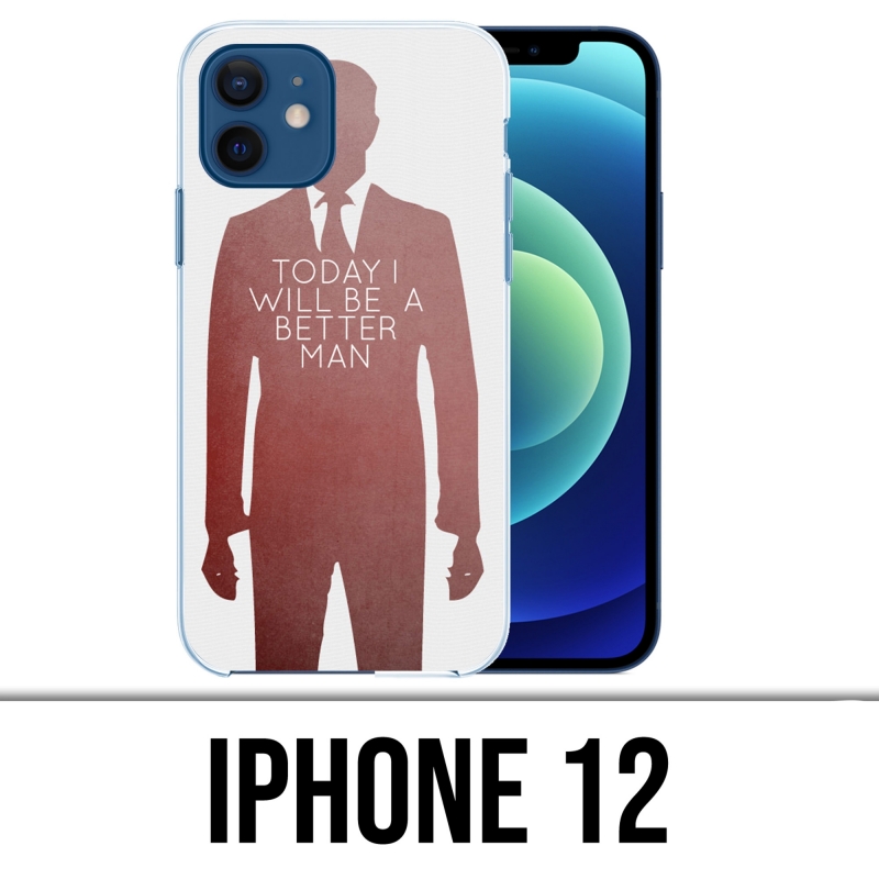 Coque iPhone 12 - Today Better Man