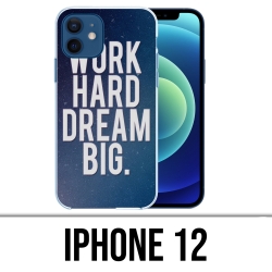 Funda para iPhone 12 - Trabaja duro, sueña en grande