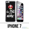 Coque iPhone 7 - Go Big Or Go Home Musculation
