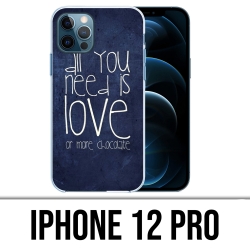 IPhone 12 Pro Case - All You Need Is Chocolate