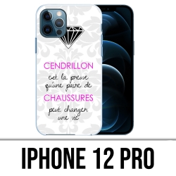 IPhone 12 Pro Case - Cinderella Quote