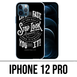 IPhone 12 Pro Case - Life Fast Stop Look Around Quote