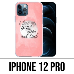 Coque iPhone 12 Pro - Love Message Moon Back