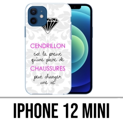 IPhone 12 mini Case - Cinderella Quote
