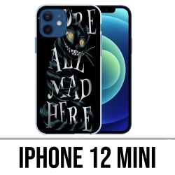 Custodia per iPhone 12 mini - Were All Mad Here Alice In Wonderland