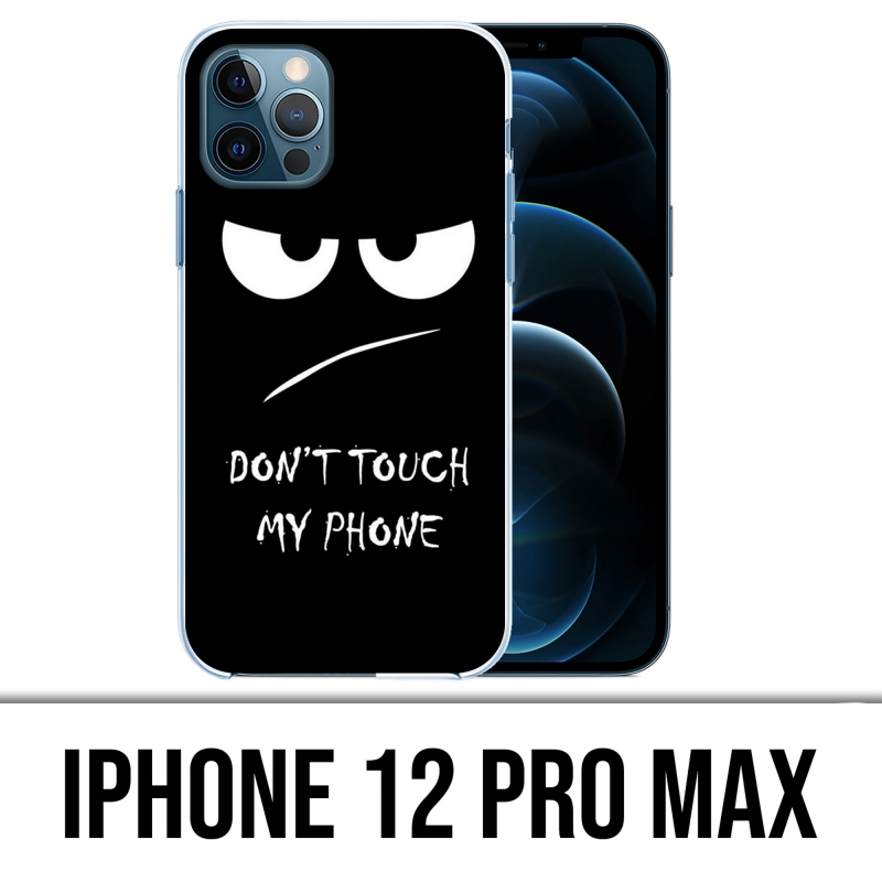 IPhone 12 Pro Max Case - Don'T Touch My Phone Angry