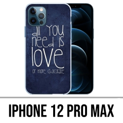 Coque iPhone 12 Pro Max - All You Need Is Chocolate