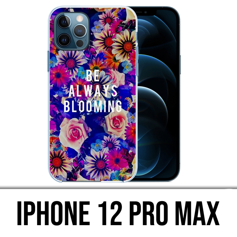 Funda para iPhone 12 Pro Max - Be Always Blooming