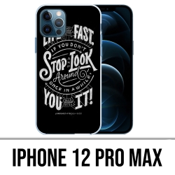 Custodia per iPhone 12 Pro Max - Life Fast Stop Look Around Quote