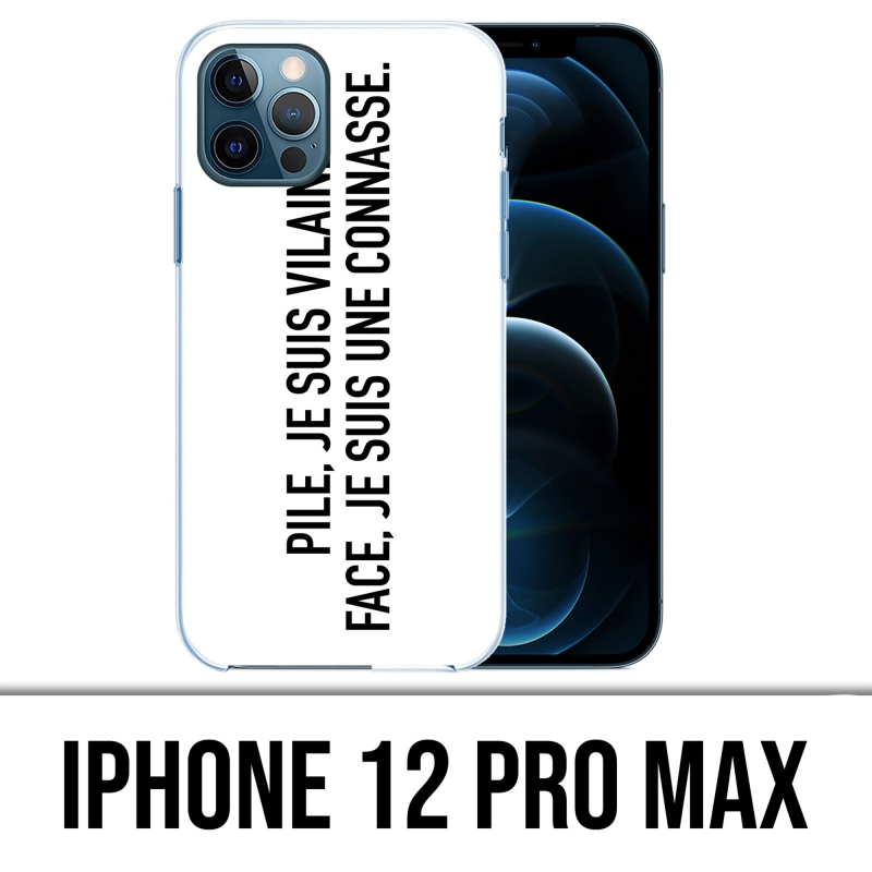 Coque iPhone 12 Pro Max - Pile Vilaine Face Connasse