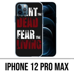 Coque iPhone 12 Pro Max - Walking Dead Fight The Dead Fear The Living
