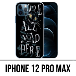Coque iPhone 12 Pro Max - Were All Mad Here Alice Au Pays Des Merveilles