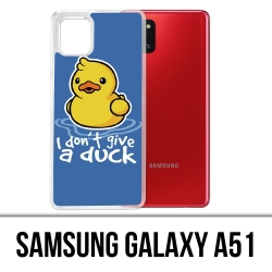 Samsung Galaxy A51 case - I Dont Give A Duck