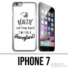 IPhone 7 Case - Reality is too hard I shoot at Disneyland