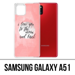 Funda Samsung Galaxy A51 - Love Message Moon Back