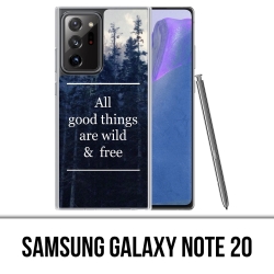 Samsung Galaxy Note 20 case - Good Things Are Wild And Free