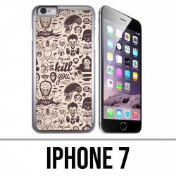 IPhone 7 Case - Naughty Kill You