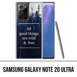 Samsung Galaxy Note 20 Ultra case - Good Things Are Wild And Free