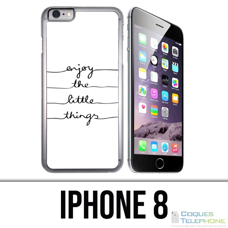 IPhone 8 case - Enjoy Little Things
