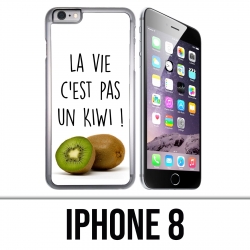 Coque iPhone 8 - La Vie Pas Un Kiwi