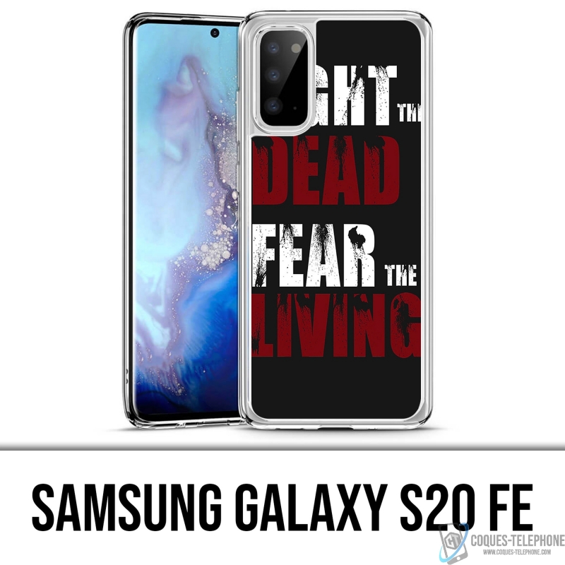 Case Samsung Galaxy S20 FE - Walking Dead Fight The Dead Fear The Living