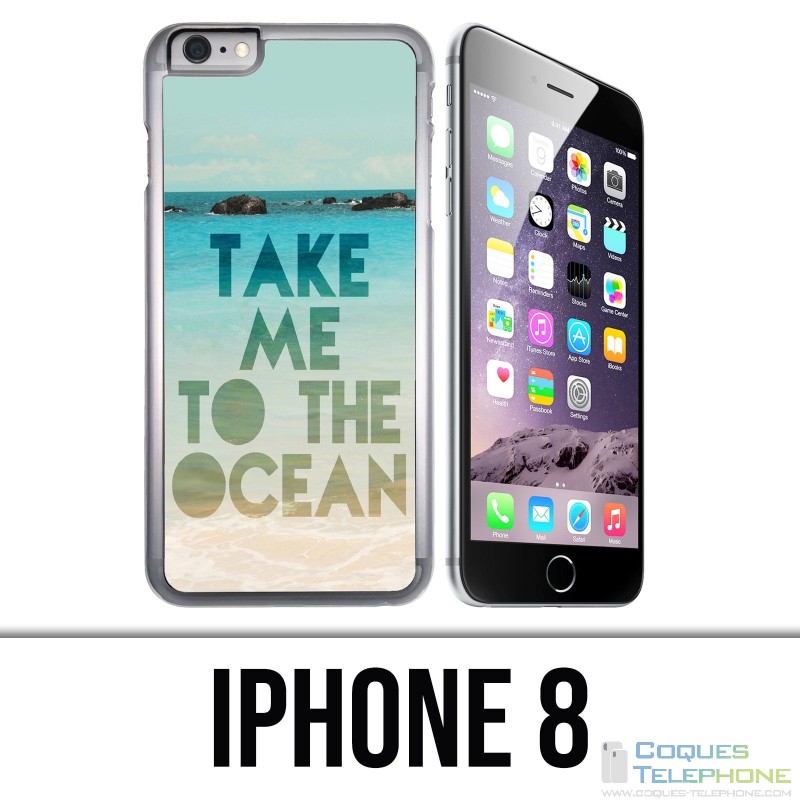 Custodia per iPhone 8: Take Me Ocean